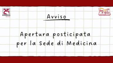 apertura posticipata sede medicina